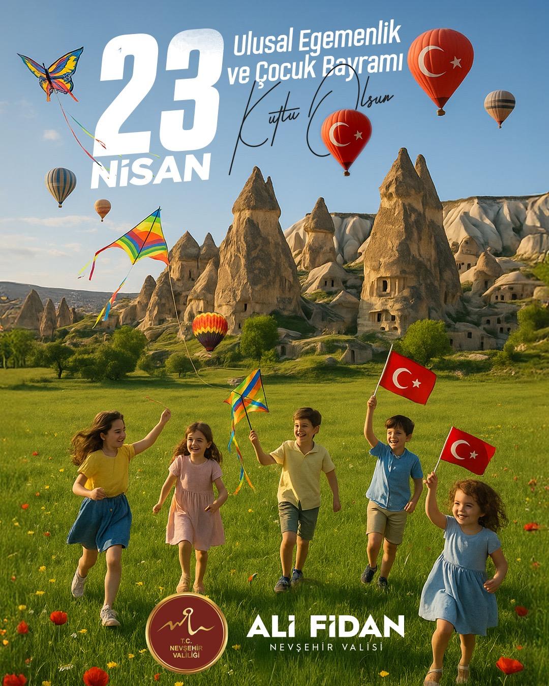 Valimiz Sayın Ali Fidan’ın 23 Nisan Ulusal Egemenlik ve Çocuk Bayramı Mesajı