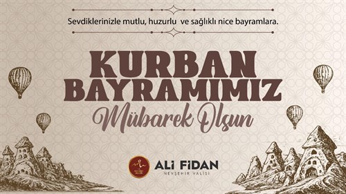 Valimiz Sayın Ali Fidan’ın Kurban Bayramı Mesajı